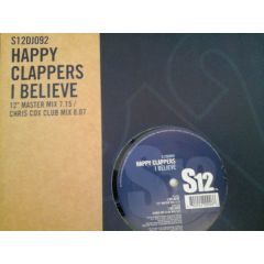 Happy Clappers - Happy Clappers - I Believe - S12 Simply Vinyl