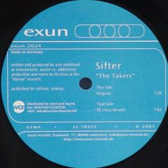 Sifter - Sifter - The Takers - Exun Records