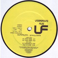 Superwax - Superwax - Groovy Parts - Underground Files