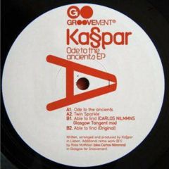 Ka§par - Ka§par - Ode To The Ancients EP - Groovement