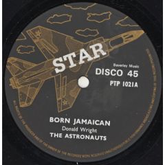 The Astronauts - The Astronauts - Born Jamaican - Star
