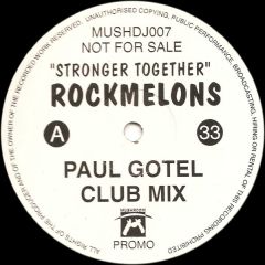 The Rockmelons - The Rockmelons - Stronger Together - Mushroom
