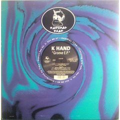 K. Hand - K. Hand - Groove E.P. - Radikal Fear