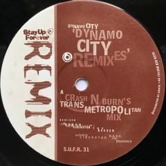 Dynamo City - Dynamo City - Dynamo City (Remixes) - Stay Up Forever