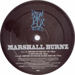 Marshall Burnz - Marshall Burnz - Something For Your Soul - Boom Box