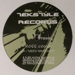 Ross Couch - Ross Couch - Need Your Love - Tekstyle