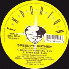 Speedy's Anthem - Speedy's Anthem - Speedy's Anthem - 	Endorfun Records