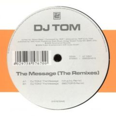 DJ Tom - DJ Tom - The Message (Remixes) - Zentimental