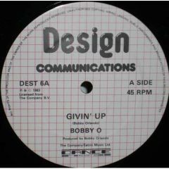 Bobby O - Bobby O - Givin Up - Design