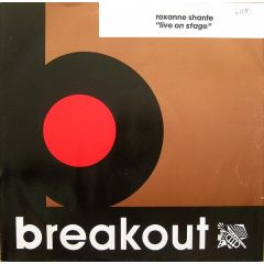 Roxanne Shante - Roxanne Shante - Live On Stage - Breakout