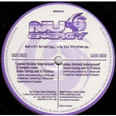 Kevin Energy & Proteus - Kevin Energy & Proteus - London Helsinki Underground - Nu Energy