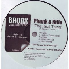 Phunk & Killa - Phunk & Killa - The Real Thing - Bronx Underground