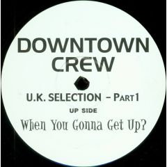 Downtown Crew - Downtown Crew - U.K. Selection - Part1 - White