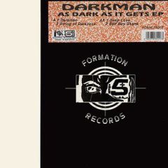 Darkman - Darkman - As Dark As It Gets EP - Formation