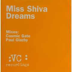 Miss Shiva - Miss Shiva - Dreams (Paul Glazby Remix) - Vc Recordings