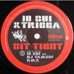 10 Sui - 10 Sui - Sit Tight (Remix) - Botchit Breaks