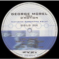 George Morel Presents D'Motion - George Morel Presents D'Motion - Hold On - House No.