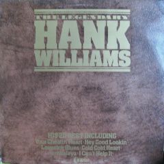 Hank Williams - Hank Williams - The Legendary Hank Williams - K-Tel