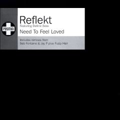Reflekt Feat. Delline Bass - Reflekt Feat. Delline Bass - Need To Feel Loved (Remixes) - Positiva