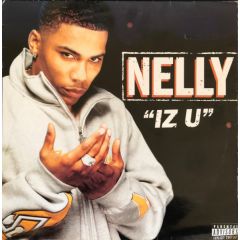 Nelly - Nelly - Iz U - Universal