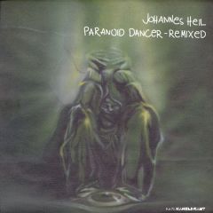 Johannes Heil - Johannes Heil - Paranoid Dancer - Remixed - Kanzleramt