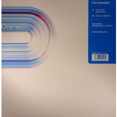 Full Intention - Full Intention - It Hurts Me / Once In A Lifetime - Dtension