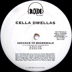 Cella Dwellas - Cella Dwellas - Advance To Boardwalk - Loud Records