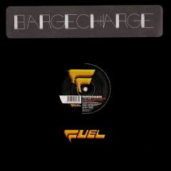 Bargecharge - Bargecharge - Hold The Bunker - Fuel