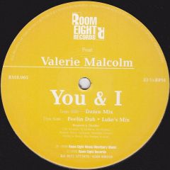 Valerie Malcolm - Valerie Malcolm - You & I - Room Eight