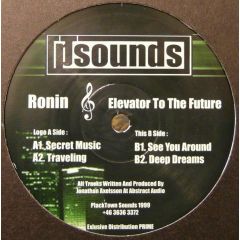 Ronin  - Ronin  - Elevator To The Future - Placktown Sounds
