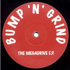 Bump 'N' Grind - Bump 'N' Grind - The Megadrive E.P. - Bump 'N' Grind