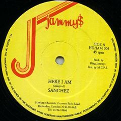 Sanchez / Firehouse Crew - Sanchez / Firehouse Crew - Here I Am - Jammy's Records