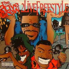 The New 2 Live Crew - The New 2 Live Crew - 2 Live Freestyle - Luke Records