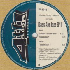 Matthias 'Matty' Heilbronn - Matthias 'Matty' Heilbronn - Bass Ale Jazz EP - 4th Floor