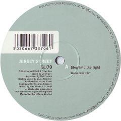Jersey Street - Jersey Street - Step Into The Light (Remix) - Glasgow Underground