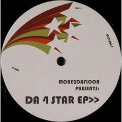 More 2 Da Floor Presents - More 2 Da Floor Presents - Da 4 Star EP - More 2 Da Floor