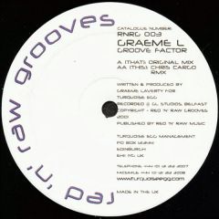 Graeme L - Graeme L - Groove Factor - Red 'N' Raw