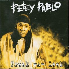 Petey Pablo - Petey Pablo - Freek -A- Leek - Jive