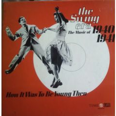 Various Artists - Various Artists - The Swing Era: The Music Of 1940-1941 - Life Time