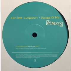 Ashlee Simpson - Ashlee Simpson - Pieces Of Me (29 Palms Remixes) - Geffen Records