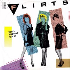 The Flirts - The Flirts - Blondes Brunettes & Redheads - CBS