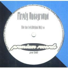 Firmly Underground - Firmly Underground - Hide And Seek (Rush Mix) - Premium Records