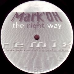 Mark'Oh - Mark'Oh - The Right Way (Remix) - Urban