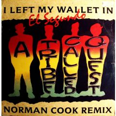 A Tribe Called Quest - A Tribe Called Quest - I Left My Wallet In El Segundo (Norman Cook Remix) - Jive