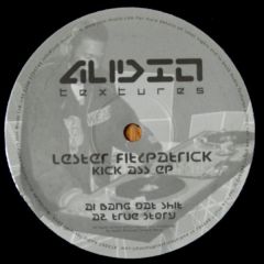 Lester Fitzpatrick - Lester Fitzpatrick - Kick Ass EP - Audio Textures 7