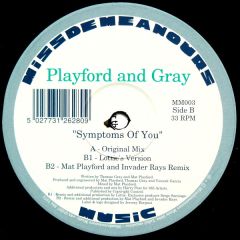 Playford & Gray - Playford & Gray - Symptoms Of You - Missdemeanour