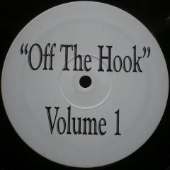 Off The Hook - Off The Hook - Volume 1 - Not On Label