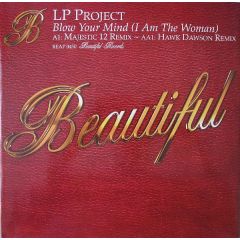 Lp Project - Lp Project - Blow Your Mind (I Am The Women) - Beautiful Records