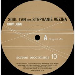 Soul Tan Ft Stephane Vezna - Soul Tan Ft Stephane Vezna - How Long - Screen Recordings