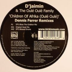 D'Jaimin & Oule Oule Family - D'Jaimin & Oule Oule Family - Children Of Afrika (Oule Oule) - Slip 'N' Slide